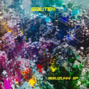 Download track Misuzukki (Part. 2) (Original Mix) SolitekPart 2