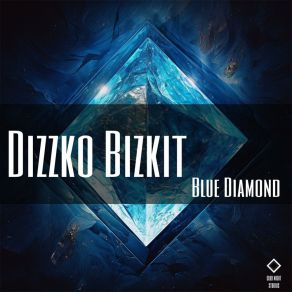 Download track Blue Diamond Dizzko Bizkit