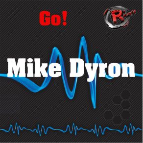 Download track Psychotik Mike Dyron