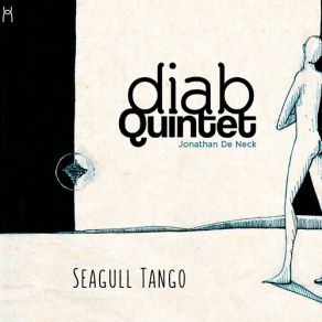 Download track La No-Buleria Del Fantasma Azul Diab Quintet