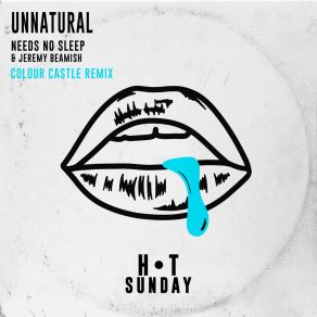 Download track Unnatural (Colour Castle Remix) Jeremy BeamishColour Castle