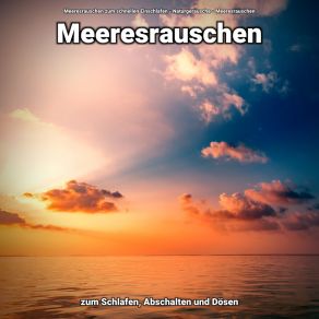 Download track Zum Entspannen Meeresrauschen