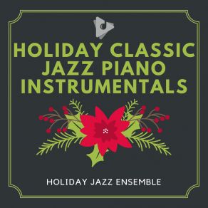 Download track Feliz Navidad Relaxing Instrumental Jazz CafeChill Jazz Playlist, Christmas Instrumental