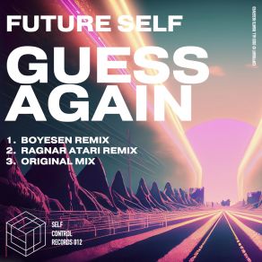 Download track Guess Again Future Self