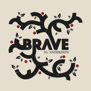 Download track Brave Su Andersson