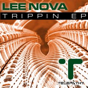 Download track Gone Trippin Lee Nova