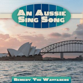 Download track Medley I'm Going Back To Yarrawonga Wodonga Back To Croajingalong Remedy