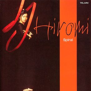 Download track Spiral Hiromi Uehara