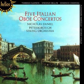 Download track 12. Cimarosa: Oboe Concerto In C Major - II. Allegro Nicholas Daniel, Peterborough String Orchestra