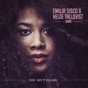 Download track A Real Mother For Ya Helge Tallqvist Band, Emilia Sisco