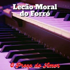 Download track Jeito Carinhosos Lecão Moral Do Forró