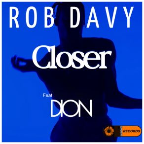 Download track Closer DionThe Club, Dion Howell