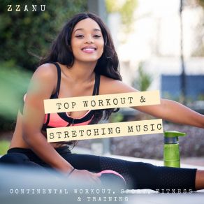 Download track I'll Never Love Again (A Star Is Born) (Stretching Workout) ZZanu