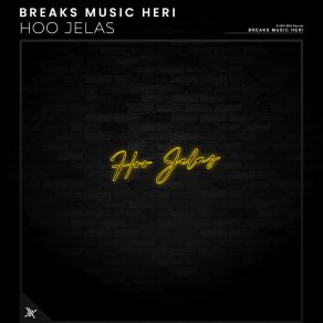 Download track Lelah Di Latih Rindu Breaks Music Heri