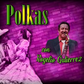 Download track La Pachuca Rogelio Gutierrez