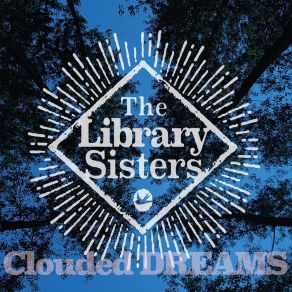 Download track Believe In The Moonlight The Library Sisters