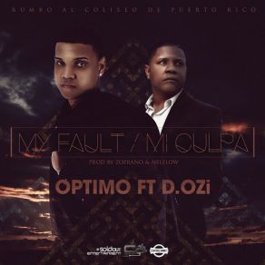 Download track Mi Culpa (D Ozi) OptimoD. OZi