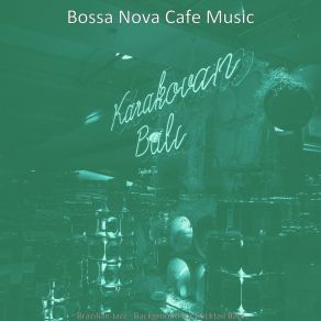 Download track Sophisticated Music For Coffee Bars Music Café