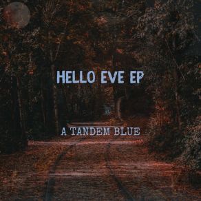 Download track The Town Called Darkness A Tandem Blue