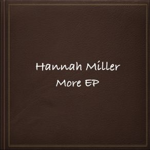 Download track Nothing's Alright Hannah Miller