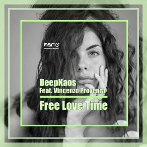 Download track Free Love Time (Original Mix) Vincenzo Provenza