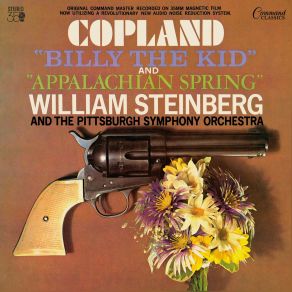 Download track Billy The Kid - III. Mexican Dance & Finale William Steinberg, Pittsburgh Symphony OrchestraBilly The Kid