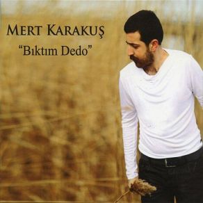 Download track Kadersizim Mert Karakuş