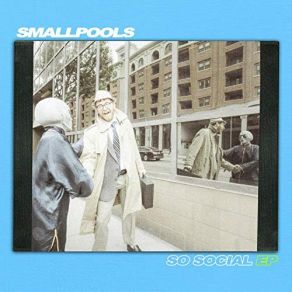 Download track Downtown Fool Around Smallpools