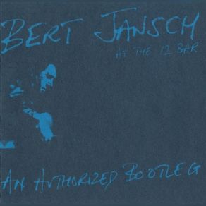 Download track Morning Brings Peace Of Mind Bert Jansch