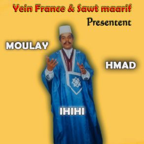 Download track Asmon Ijla MOULAY HMAD IHIHI