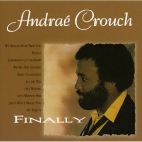 Download track He'S Waiting Andraé Crouch