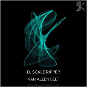 Download track Van Allen Belt (Carles DJ Remix) Dj Scale RipperCarles DJ