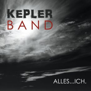 Download track Ich Lebe Mich Kepler Band