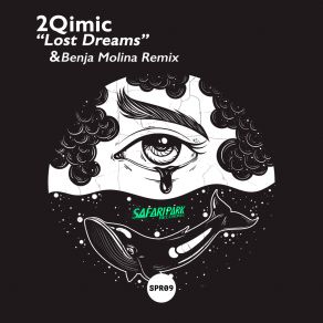 Download track Lost Dreams (Benja Molina Remix) 2QimicBenja Molina