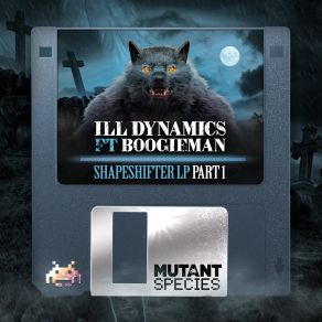 Download track Shapeshifter Ill Dynamics