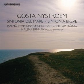 Download track Sinfonia Del Mare - Tempo Allegro Malena Ernman, Malmö Symphony Orchestra, Christoph König