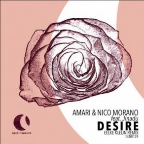 Download track Desire (Eelke Kleijn Extended Remix) Jinadu, Nico Morano, Amari (BE)Be