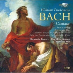 Download track 14. Es Ist Eine Stimme Eines Predigers In Der Wüste - 5. Holdseligster Engel Wilhelm Friedemann Bach