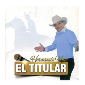 Download track El Titular Hernando Vega