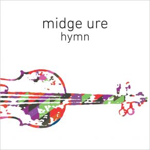 Download track Hymn (Orchestrated) Midge Ure