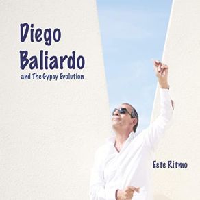 Download track No Tengo Dinero Diego Baliardo, The Gypsy Evolution