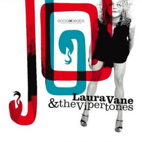 Download track You Give Me What I Want Laura Vane, The Vipertones