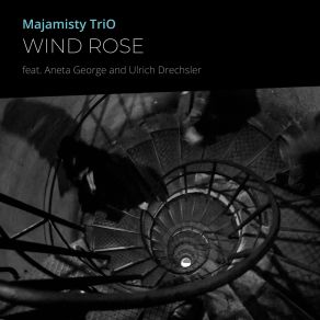 Download track Wind Rose Ulrich Drechsler Trio, Majamisty Trio, Ervin Malina, Lav Kovac, Aneta George