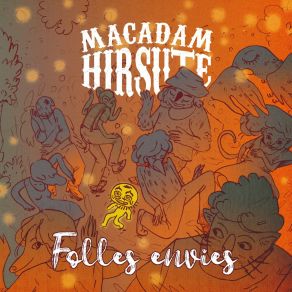 Download track Folles Envies MACADAM HIRSUTE