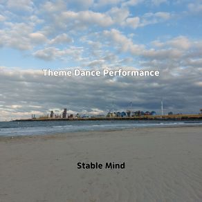 Download track Theme Dance Performance Stable Mind