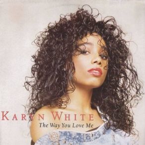 Download track The Way You Love Me (Edit) Karyn White