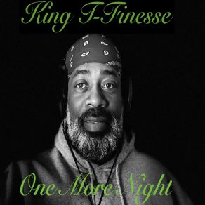 Download track One More Night (Instrumental Mix) King T-Finesse