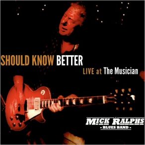 Download track Evil (Live) Mick Ralphs, The Blues Band