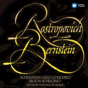 Download track Cello Concerto In A Minor, Op. 129: I. Nicht Zu Schnell Mstislav Rostropovich, Leonard BernsteinRobert Schumann