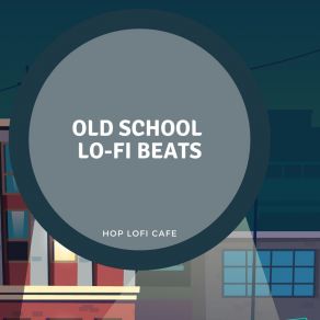 Download track Anything In The World Hop Lofi Cafe